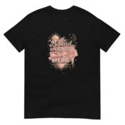She Believed She Could, So She Did Short-Sleeve Unisex T-Shirt
