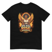 She Will Rise Short-Sleeve Unisex T-Shirt