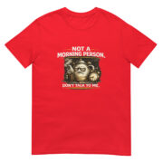 Not a Morning Person Short-Sleeve Unisex T-Shirt - Image 5